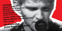 Layne Staley emlékest a Club 202-ben az Alice In Change és a Slick társaságában