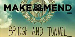 Make Do And Mend (Usa), Bridge & Tunnel (Usa), Full Of Hell (Usa), Grieved (Swe)