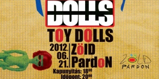 The Toy Dolls (UK) a Zöld Pardonban