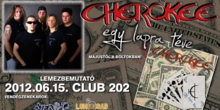 Ma este: Cherokee lemezbemutató a Club 202-ben