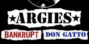 Argies (ARG), Bankrupt, Don Gatto koncert ma a Trafik Klubban
