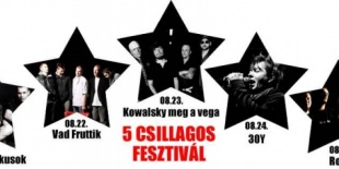 Öt sztárzenekar zenél és segít az Ötcsillagos Fesztiválon