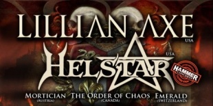 Lillian Axe, Helstar, Mortician, The Order Of Chaos