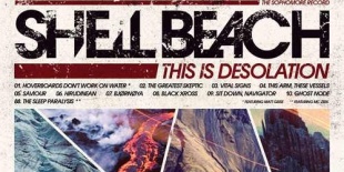 Shell Beach: előrendelhető a This Is Desolation