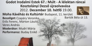 Godot Irodalmi Estek 67:  A lélektan ráncai - Kosztolányi Dezső újraolvasása