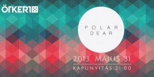 A 3. születésnapját ünneplő Ötkert ad helyet a második Polar Dear koncertnek