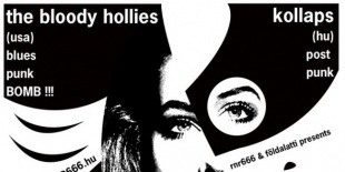 Rnr666 / Földalatti Presents - The Bloody Hollies (USA)