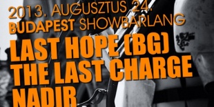 Last Hope (BG), The Last Charge, Nadir