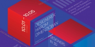Designerek három dimenzióban