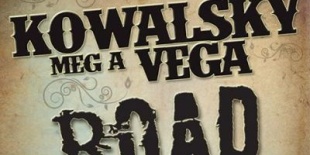 Közös turnén a platinalemezes Road és a 10 éves Kowalsky meg a Vega