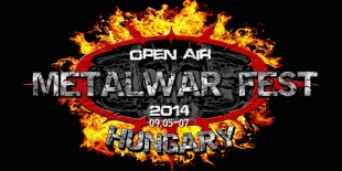 Te is szervezheted a bulit - MetalWar Fest Open Air Budapest 2014