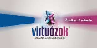 Megkezdődtek a Virtuózok előválogatói