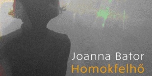 Joanna Bator Homokfelhő című könyv bemutató