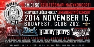 Smici 50  Moby Dick, Bloody Roots a Club 202-ben