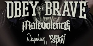 Obey The Brave (CAN), Malevolence (UK), Napoleon (UK), Kublai Klan (USA)