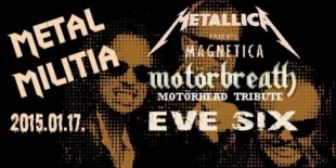 Metal Militia:  Magnetica, Eve Six és Motörbreath