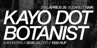 KAYO DOT (USA), BOTANIST (USA)