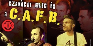 Utolsó- Szakácsi Greg Gábor és a C.A.F.B. közös fellépés