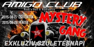 25 éves a Mystery Gang  Vérpezsdítő bulik