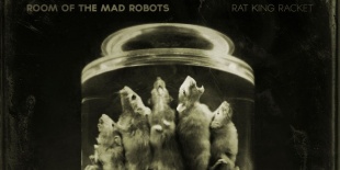 Novemberben jön az új Room Of The Mad Robots lemez