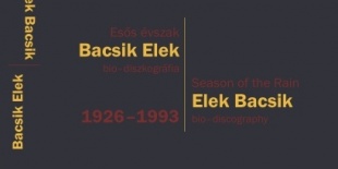 Bacsik Elek-monográfiája