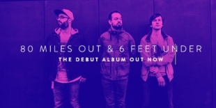 80 Miles Out & 6 Feet Under - megjelent a HEGY első lemeze