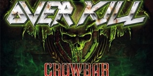 Overkill, Crowbar