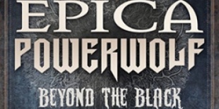 Epica, Powerwolf, Beyond The black