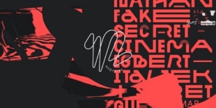 NVC 12: Secret Cinema & Egbert; Nathan Fake; Ital Tek
