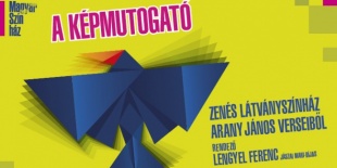A Képmutogató - zenés, táncos játék Arany János verseiből