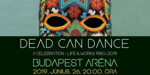Dead Can Dance 2019-ben Budapesten