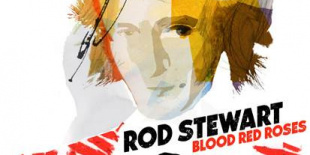 Megjelent Rod Stewart új albuma, a Blood Red Roses