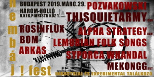 V . Nembáj!fest industrial és experimental találkozó