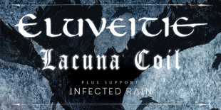 Eluveitie + Lacuna Coil + Infected Rain decemberben a Barba Negra klubban