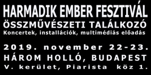 Harmadik Ember Összművészeti találkozó