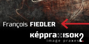 Képpraxisok 2. FIEDLER; JANKOVICS; VÁRADY; LUKÁTS; GYENES