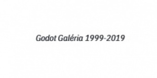 Godot Galéria 1999-2019
