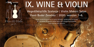 9. Wine and Violin Hegedűkészítők Szalonja