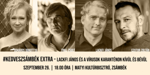 Lackfi János és a vírusok karanténon kívül és bévül