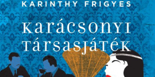 Karinthy és Kosztolányi barátságát idézi meg karácsonykor a Libri