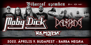 Hármas metal csapás, avagy amikor Sopron Budapestre jön: Moby Dick, Dalriada, Remorse