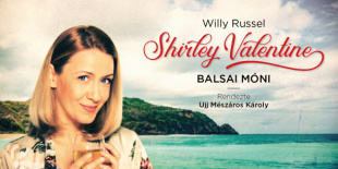Egy hónap múlva Shirley Valentine Balsai Mónival a Centrál színházban