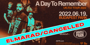Elmarad! A Day To Remember és az Oceans Ate Alaska a Budapest Parkban