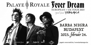 Egy hét múlva kezdődik a Palaye Royale európai turnéja