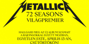 Globális Metallica premier hazánkban is!