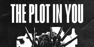 Az Ohio-i The Plot In You bejelentette a régóta várt európai turnéját