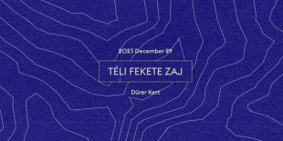 Téli Zaj - Underground ünnep a Dürer Kertben