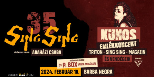 Sing Sing 35 / Kunos Emlékkoncert február 10-én a Barba Negrában