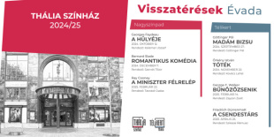 A Thália Színház a 2024/2025-ös évadban közönségkedvenc előadásokkal készül