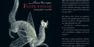 Megjelent Leonora Carrington (1917-2011) összegyűjtött novelláinak kötete FEHÉR NYULAK